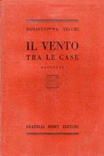 Il vento tra le case. Racconti