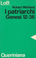 I patriarchi - Genesi 12-36