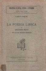 La poesia lirica di Giovanni Prati ed altri saggi critici