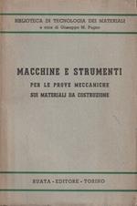 Macchine e strumenti per le prove meccaniche sui materiali da costruzione