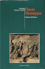 1° edizione! Flavio Giuseppe : l' ebreo di Roma