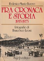 Autografato! Fra cronaca e storia 1935-1975 Fotografie di Francesco Leoni