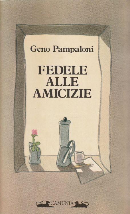 1° edizione! Fedele alle amicizie - copertina