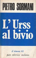 L' Urss al bivio