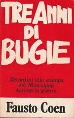 Tre anni di bugie - 328 ordini alla stampa del Miniculpop durante la guerra