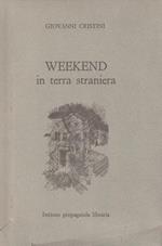 Autografato! Weekend in terra straniera