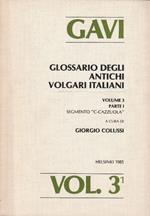 Gavi Glossario Degli Antichi Volgari Italiani - Volume 3 Parte I - Segmento 