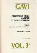 Gavi Glossario Degli Antichi Volgari Italiani - Volume 3 - Parte Iv - Segmento 