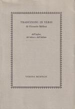 Autografato! Traduzioni in versi di Gherardo Melloni. Dall'inglese, dal tedesco e dall'italiano