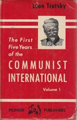 The First Five Years of the communist international Volume 1
