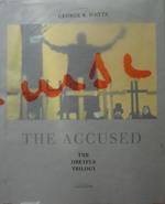 The accused. The Dreyfus trilogy