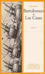 Bartolomeo de Las Casas: romanzo