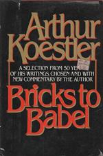 Bricks to Babel. a selection from 50 years of his writings, chosen and with new commentary by the author