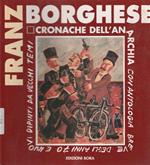 Franz Borghese : cronache dell'anarchia : con un'antologia breve degli anni 70 e nuovi dipinti da vecchi temi