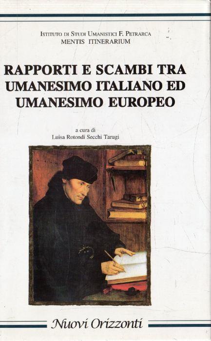 Rapporti e scambi tra umanesimo italiano ed umanesimo europeo : l'Europa è uno stato d'animo - copertina