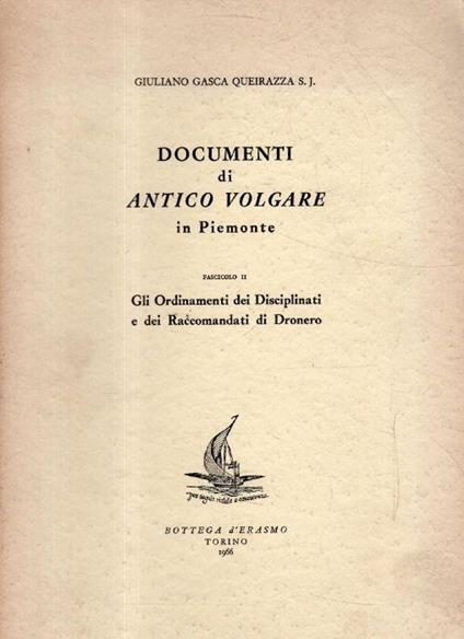 Documenti di Antico Volgare in Piemonte - Giuliano Gasca Queirazza - copertina