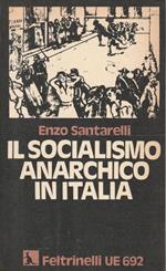 Il socialismo anarchico in Italia