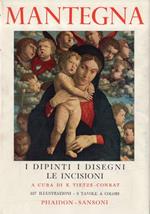 Andrea Mantegna. Le pitture, i disegni, le incisioni