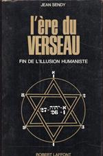 L' ère du verseau: fin de l'illusion humaniste