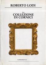 La Collezione di Cornici. Catalogo N.5