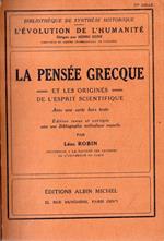 La Pensée Grecque: Et les Origines de l'Esprit Scientifique