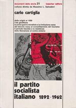 Il partito socialista italiano 1892-1962
