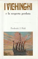 I Vichinghi e la scoperta perduta