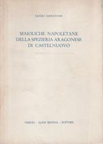 Maioliche napoletane della spezieria aragonese di Castelnuovo