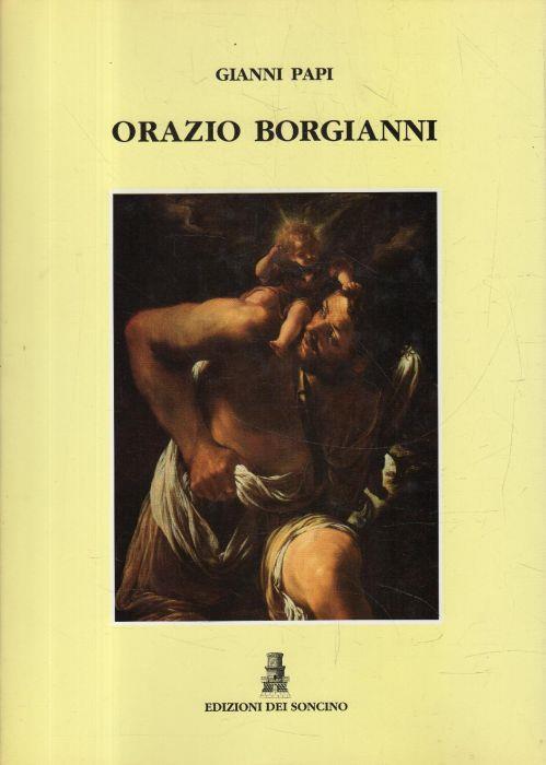 Orazio Borgianni. Edizioni del soncino, 1993 - Gianni Papi - copertina