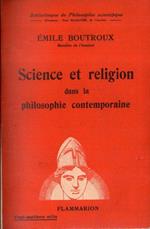 Science et religion: dans la philosophie contemporaine
