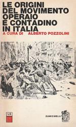 1° edizione! Le origini del movimento operaio e contadino in Italia