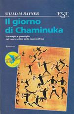 Il giorno di Chaminuka. Tra magia e guerriglia nel cuore antico della nuova Africa