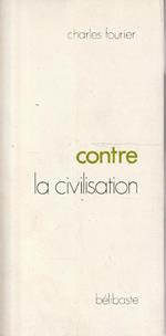 Contre la civilisation