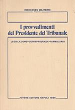 I provvedimenti del Presidente del Tribunale