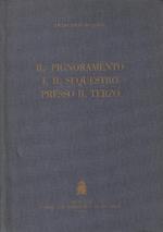 Il pignoramento e il sequestro presso il terzo