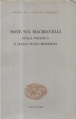 Note sul Macchiavelli, sulla politica e sullo Stato Moderno