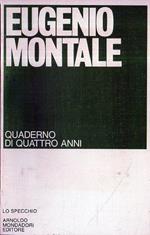 Montale Eugenio QUADERNO DI QUATTRO ANNI. Lo Specchio Mondadori 1977