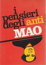 I pensieri degli anti Mao