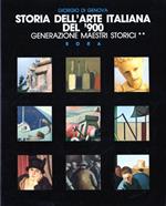 Storia dell'arte italiana del '900. Generazione maestri storici. Tomo II