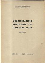 Organizzazione razionale del cantiere con 38 figure