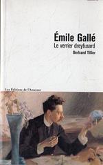 Émile Gallé: Le verrier dreyfusard