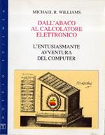 Dall'Abaco al Calcolatore Elettronico