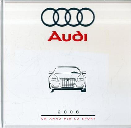 Audi-Un anno per lo sport 2008 - copertina