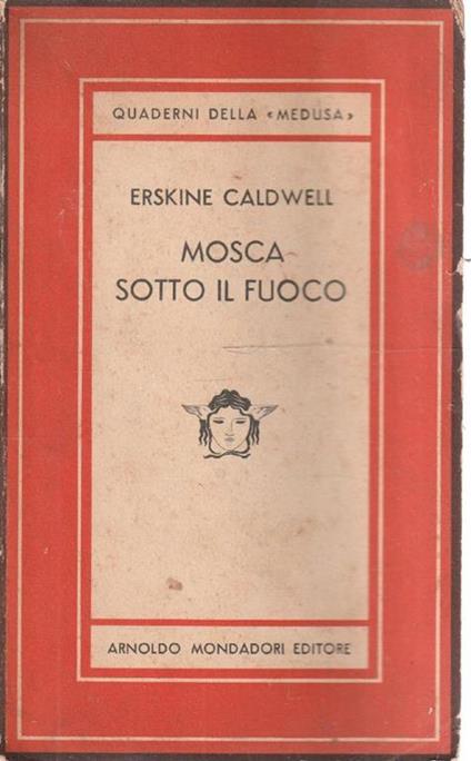 Mosca sotto il fuoco - Erskine Caldwell - copertina