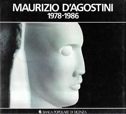 Maurizio D'Agostini: Segni dell'anima 1978-1986 - copertina