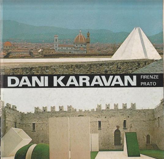 Dani Karavan. Due ambienti per la pace/Two environments for peace - copertina