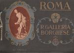 Roma. R. Galleria Borghese