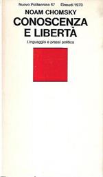 Conoscienza e libertà: Linguaggio e prassi politica