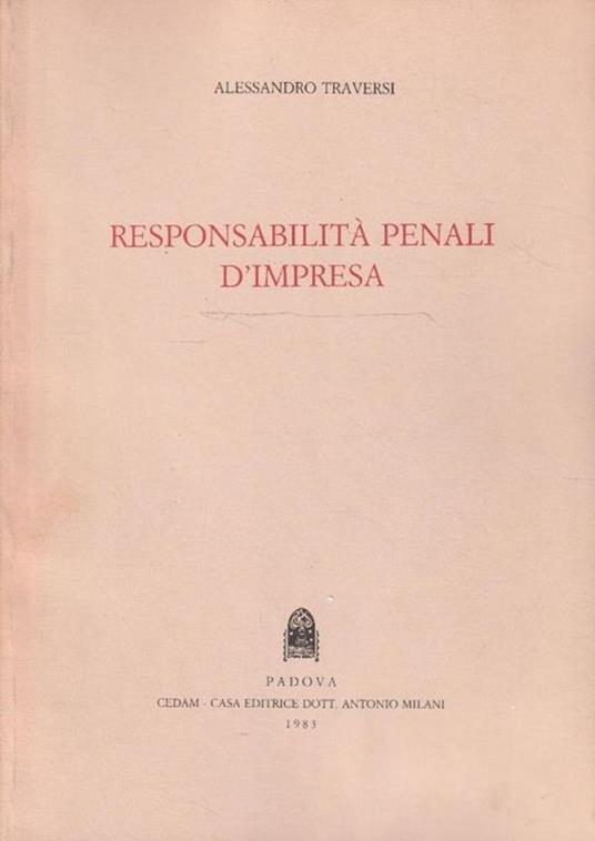 Responsabilità penali d'impresa - Alessandro Traversi - copertina