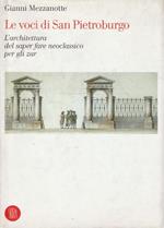 Le voci di San Pietroburgo. L'architettura del saper fare neoclassico per gli zar